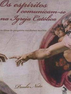 cover image of Os espiritos se comunicam na igreja católica